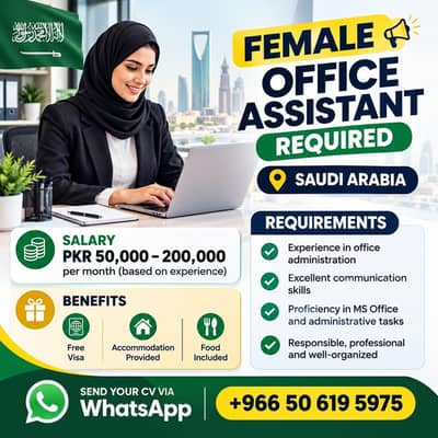 Female Office Assistant Required for Saudi Arabia