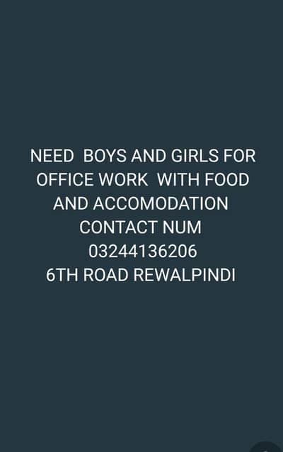OFFICE WORK FOR BOYS AND GIRLS WITH FOOD AND ACCOMODATION