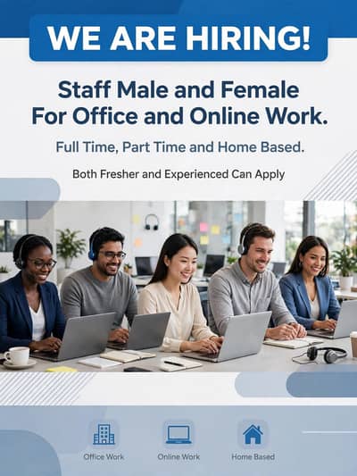 we are hiring staff males and females for online and office work