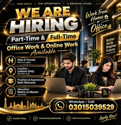 Males and Female Available for Job Office work and Online work