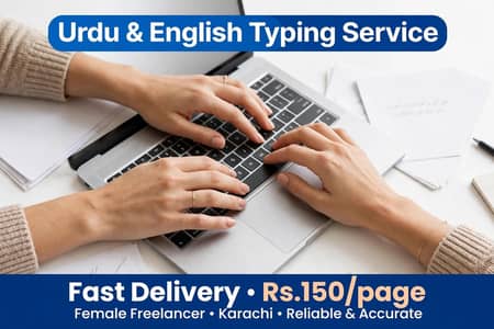 Fast Urdu & English Typing Service - Rs. 150/Page - Karachi