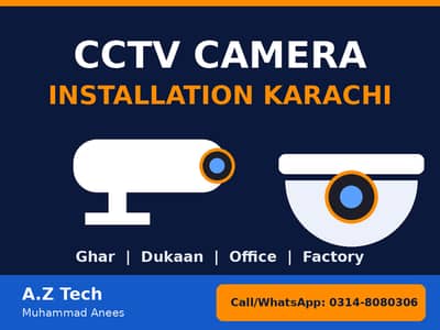 CCTV Camera Installation Karachi – Ghar, Dukaan, Office | A. Z Tech