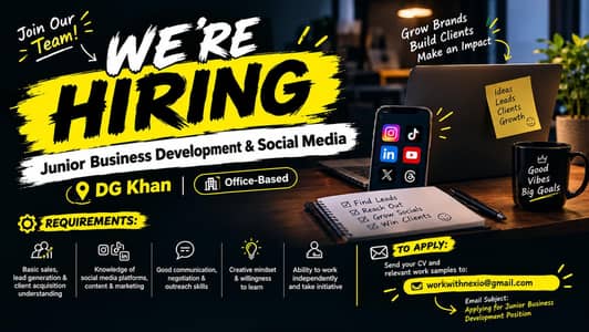 Hiring Jr Business Development & Social Media | DG Khan (Office-Based)