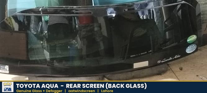 Toyota Aqua Rear Screen | Back Glass Price | Genuine - Lahore