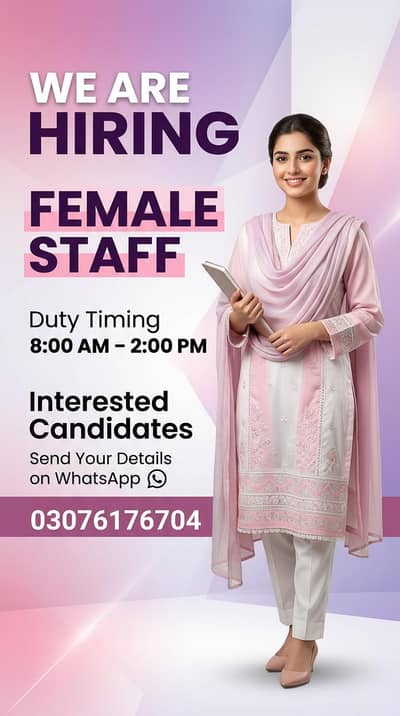 We are hiring Female Staf