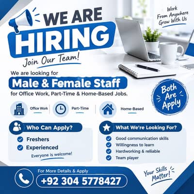 We are hairing staf male and female for office work