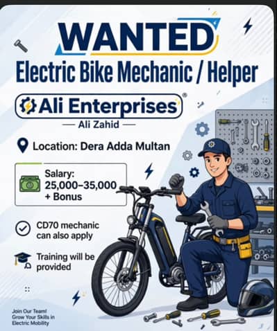 WANTED Electric Bike Mechanic / Helper Location: Dera adda