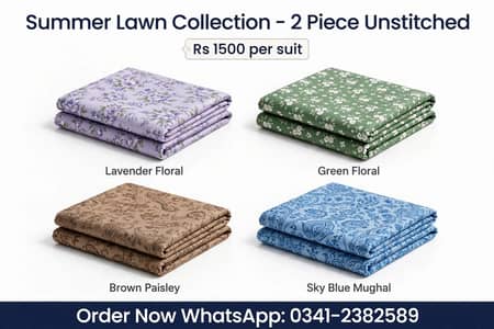 Lawn 2 Piece Unstitched - 4 Designs - Summer Collection - 1500 Each