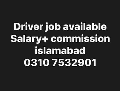 Driver job available in Islamabad