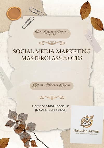 SMM Masterclass Course Notes (Urdu + English) - NAVTTC Certified