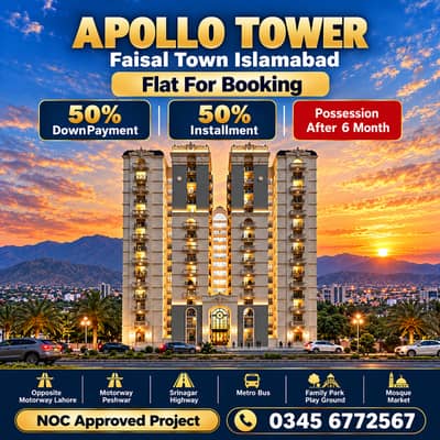 FAISAL TOWN APOLLO TOWER 1 BED 2 BED 3 BED 50% DownPayment 50% Installment Possession After 6 Month