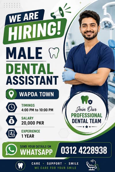 Male dental assistant 1 year experience