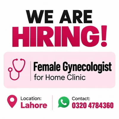 Female Gynecologist Required – Home Clinic (Lahore