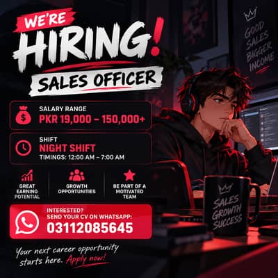 Sales Officer Required – Salary Up to PKR 150,000+ | Night Shift