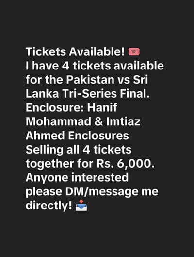 PAKISTAN VS SRILANKA TRI SERIES FINAL TICKETS AVALLIBLE