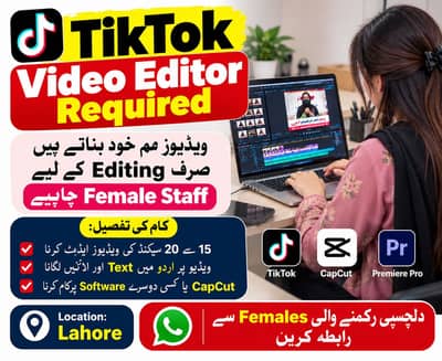 TikTok video editer Female required in Lahore