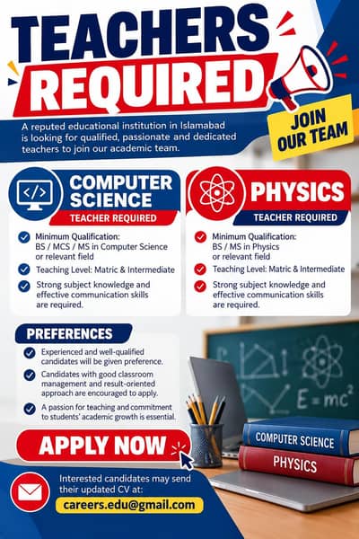 Teachers are required for a private Insititute in islamabad