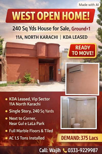240 sqyd West Open home  Sale, ground+1,  11A north karach KDA Lease i