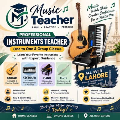 Music Teacher Lahore | Guitar/ Piano/ Keyboard Flute /Classes