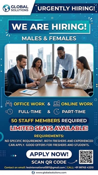 NEED URGENT STAFF OF 50 MEMBERS FOR BOTH MALE AND FEMALE