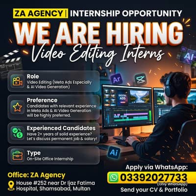 HIRING: Video Editing Interns at ZA Agency (Multan) 