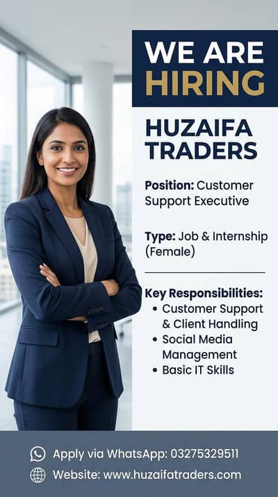 Female Customer executive required at Huzaifa traders