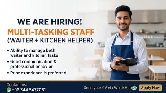 Need Waiter + kitchen helper