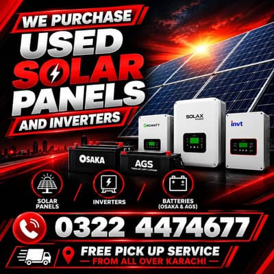 Used Solar Panles ,Inverter , Batteries All Home Items Buyer Karachi
