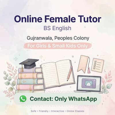 Online Female Tutor - BS English - Gujranwala - Whatsapp Classes