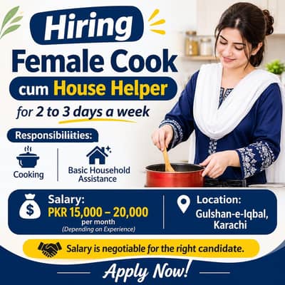Hiring Female Cook cum House Helper