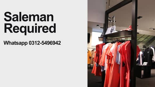 Sales Man Needed for Garments Shop