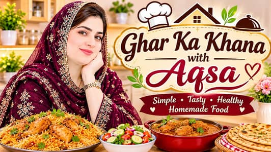 Ghar ka khana with Aqsa