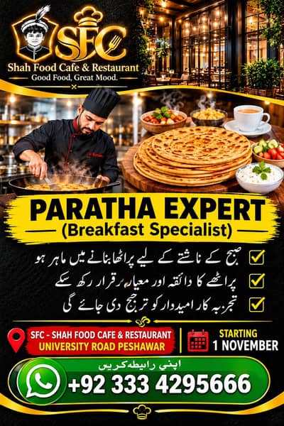 Job Vacancy – Paratha Expert (Breakfast Specialist)