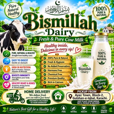 Bismillah Dairy-Fresh & 100% Pure Cow Milk, No Mixing , No compromise!